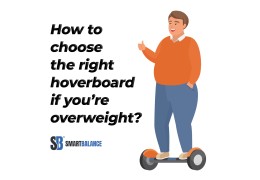 Elegir un hoverboard para adultos con sobrepeso en 10 pasos
